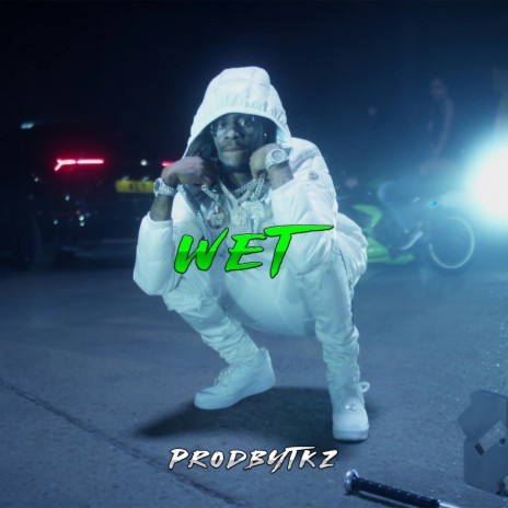 Wet | Boomplay Music