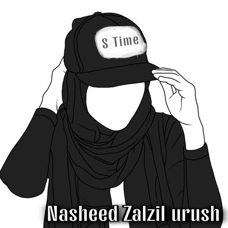 Nasheed zalzil urush (Original) | Boomplay Music