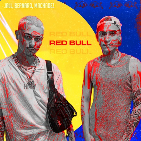 Redbull ft. Bernard & Machadez | Boomplay Music