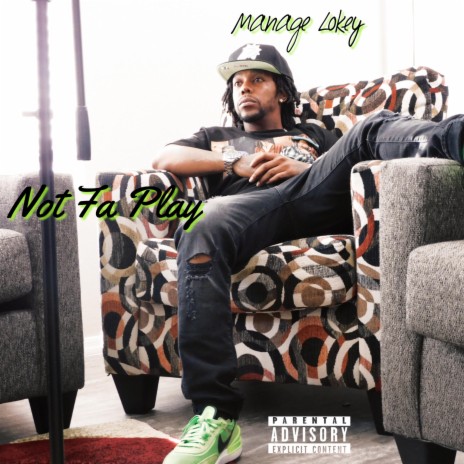 Not Fa Play | Boomplay Music