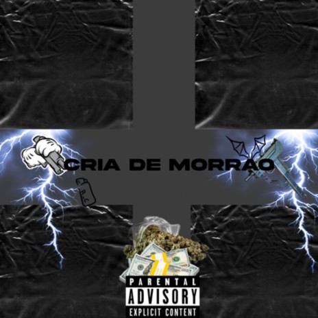 Cria De Morrão | Boomplay Music