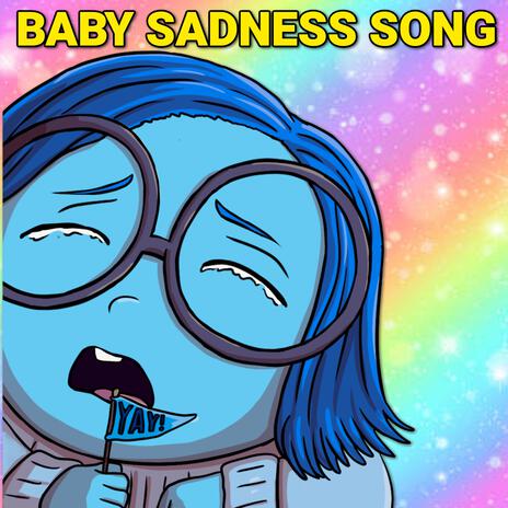 Baby Sadness Song (Inside Out 2) | Boomplay Music