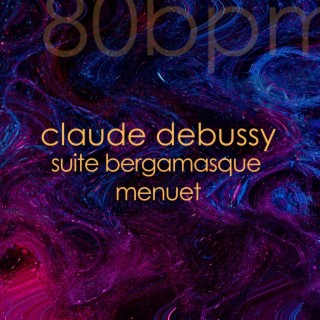 Menuet 80bpm (Bergamasque, Claude Debussy, Classic Piano)