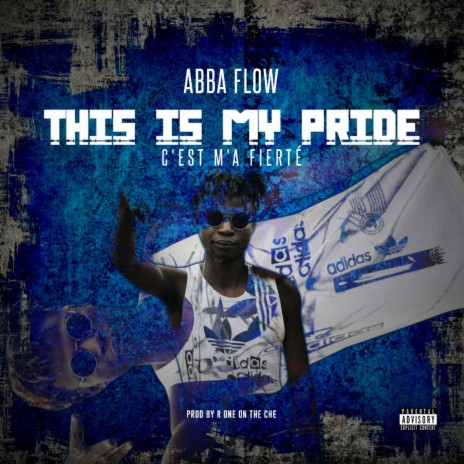 This is my pride (c'est ma fierté) | Boomplay Music