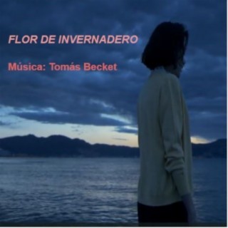 Flor de invernadero (Original Motion Picture Soundtrack)