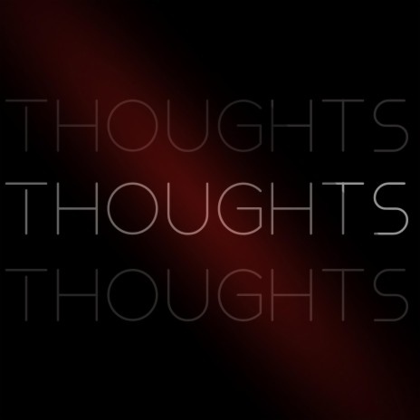 Thoughts | Boomplay Music