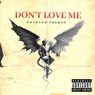 Dont love me (freestyle)