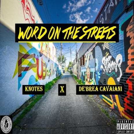 Word on the Streets ft. De'Brea Cavaiani | Boomplay Music