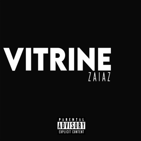 VITRINE ft. ZaiaZ Oficial | Boomplay Music