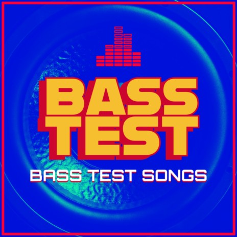 Deep Bass Low Bass Test (Bass Test Songs) | Boomplay Music