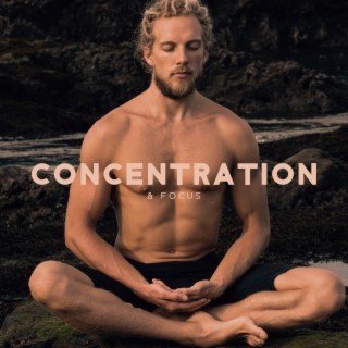 Concentration & Focus: Concentration Music for Studying and Memorizing, Memory Betterment, Enhancing Intelligence