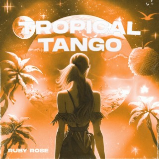 Tropical Tango