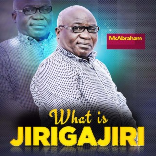 what is Jirigajiri