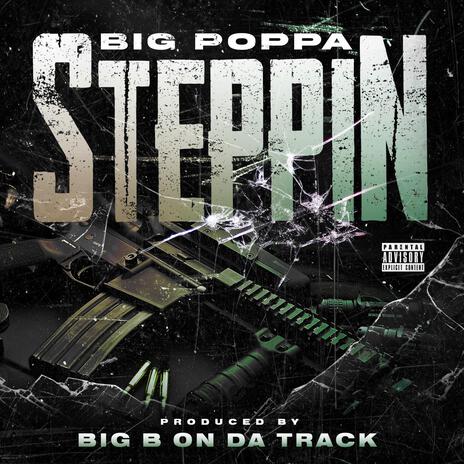 Steppin | Boomplay Music