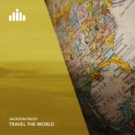 Travel The World | Boomplay Music