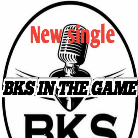 BKS In The Game