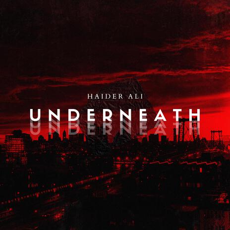 Underneath | Boomplay Music