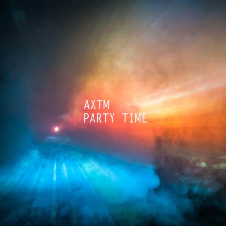 Party Time (Original Mix) | Boomplay Music