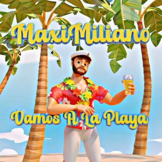 Vamos A La Playa lyrics | Boomplay Music