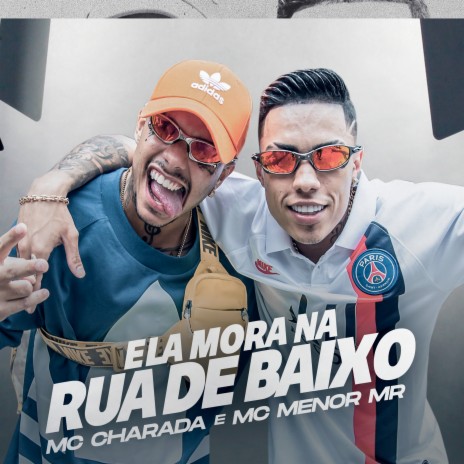 Ela Mora na Rua de Baixo ft. Menor Mr | Boomplay Music