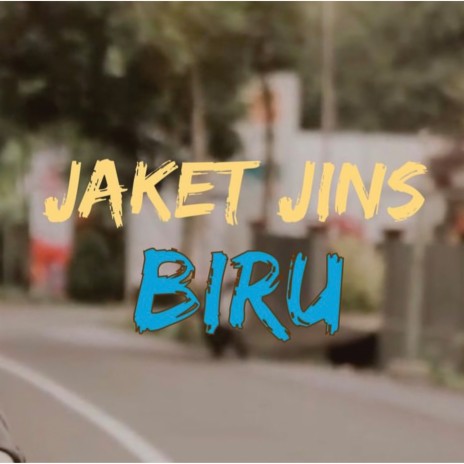 Jaket Jins Biru | Boomplay Music