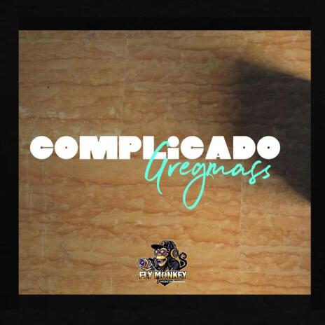 complicado | Boomplay Music