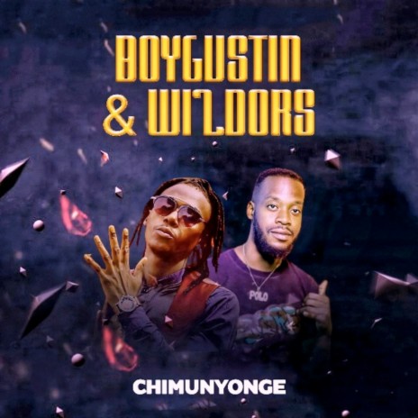 Chimunyonge ft. Boygustin | Boomplay Music