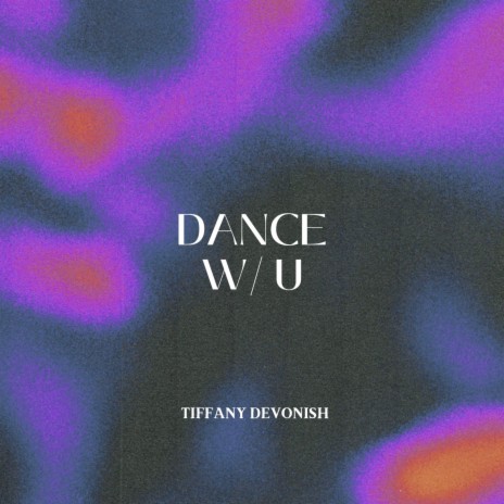 Dance w/ u | Boomplay Music