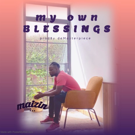 My Own Blessings | Boomplay Music