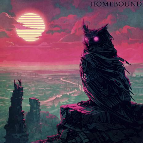 Homebound | Boomplay Music