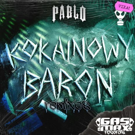 Kokainowy Baron (Polish Sqrwiel SlapHouse Remix) ft. Polish Sqrwiel | Boomplay Music
