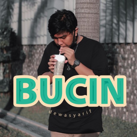 Bucin | Boomplay Music