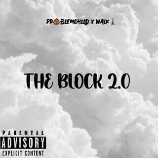 The Block 2.0