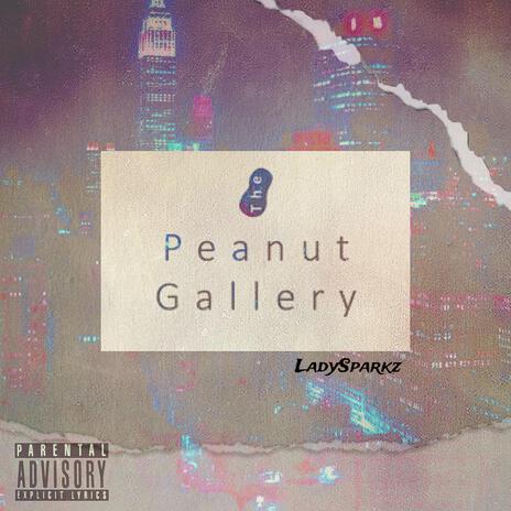 Peanut gallery | Boomplay Music