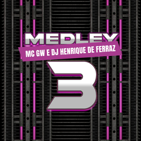 Medley Fortemente 3 ft. MC GW | Boomplay Music