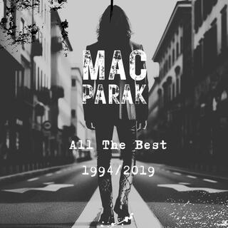 MAC PARAK All The Best 1994/2019