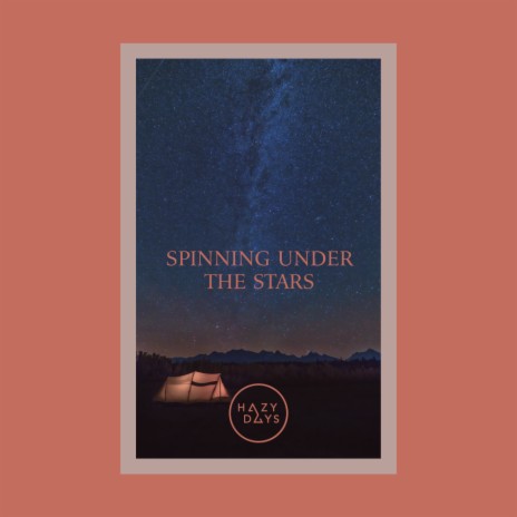 Spinning Under The Stars (Original Mix) | Boomplay Music