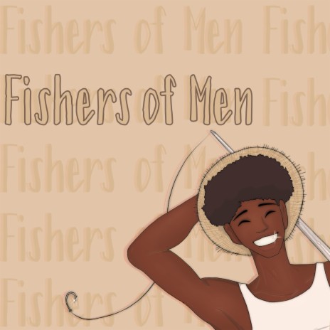 Fishers Of Men | Boomplay Music