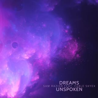 dreams unspoken