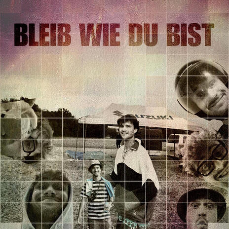 Bleib wie du bist | Boomplay Music