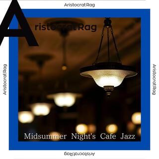 Midsummer Night's Cafe Jazz