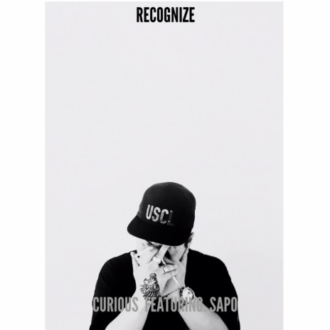 Recognize (Feat. Sapo) | Boomplay Music
