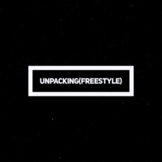 Unpacking(Freestyle)
