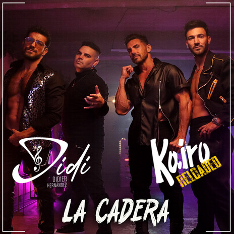 La Cadera ft. Kairo, Paulo Quevedo, Cristian Carabias & Roberto Assad | Boomplay Music