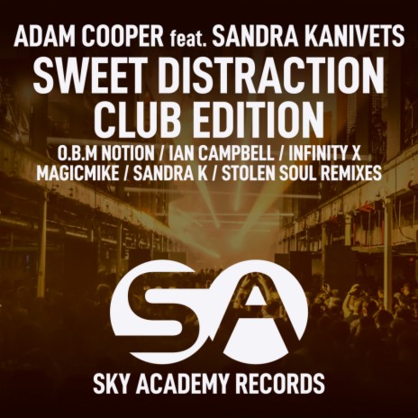 Sweet Distraction (O.B.M Notion Remix) ft. Sandra Kanivets | Boomplay Music