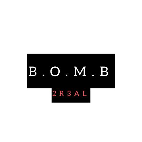 B.O.M.B | Boomplay Music