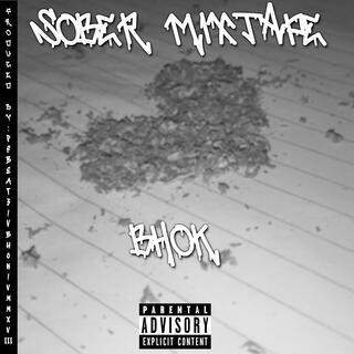 SOBER MIXTAPE