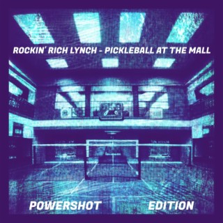 Pickleball at the Mall (Powershot Edition)