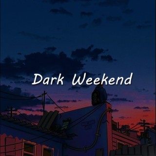 Dark Weekend