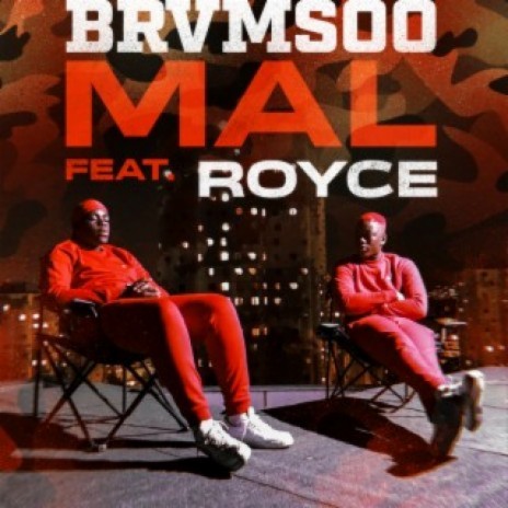 Mal (feat. Royce) | Boomplay Music